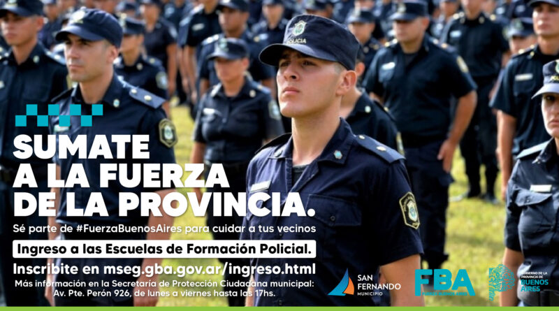 Policía de la Provincia convoca nuevamente a vecinos de San Fernando a ingresar a sus Escuelas de Formación