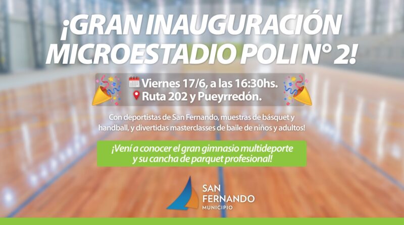 San Fernando inaugura este viernes el Microestadio del Polideportivo N°2