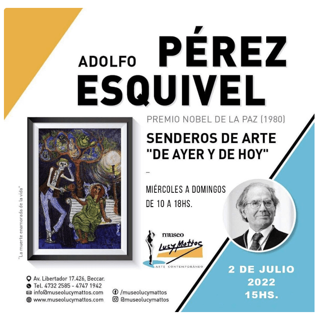 Inauguró Muestra Premio Nóbel de La Paz Adolfo Pérez Esquivel en museo Lucy Mattos en Beccar San isideo